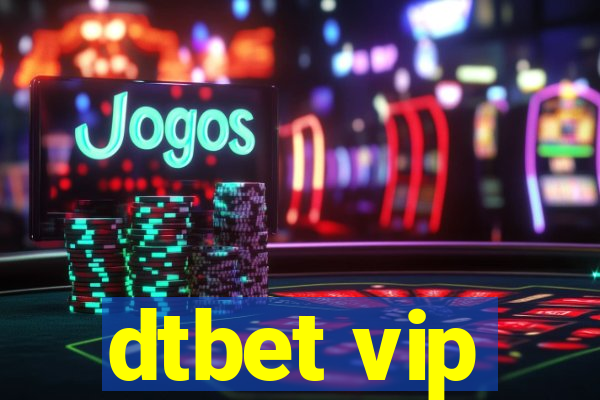 dtbet vip