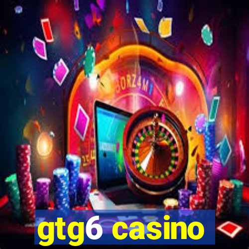 gtg6 casino