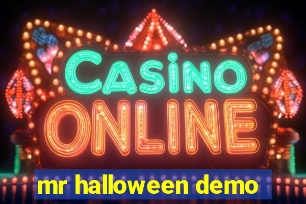 mr halloween demo