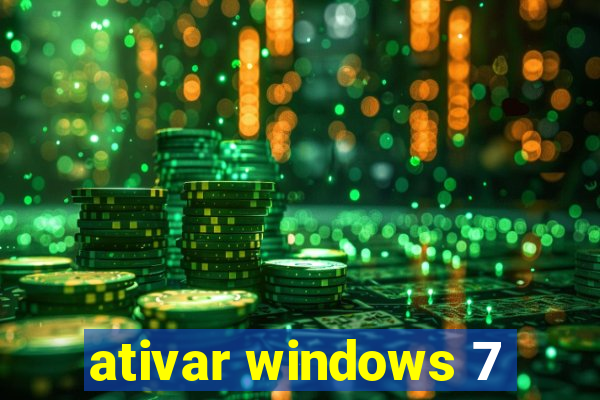 ativar windows 7