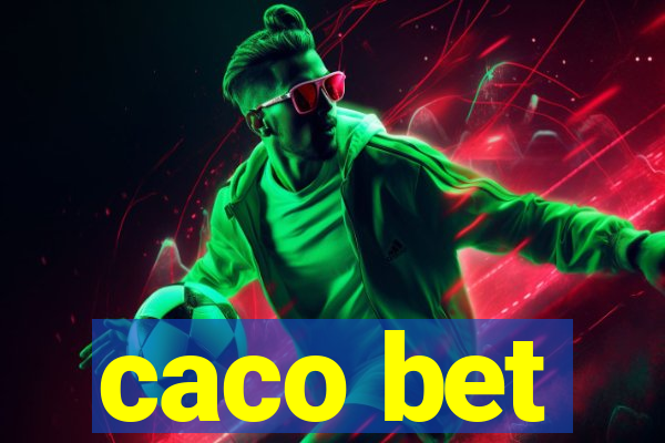 caco bet