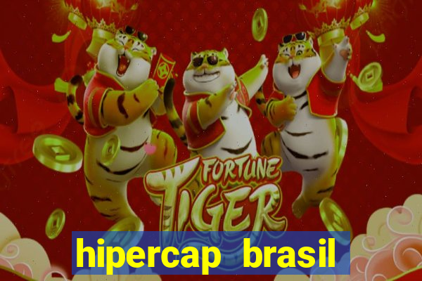 hipercap brasil como funciona