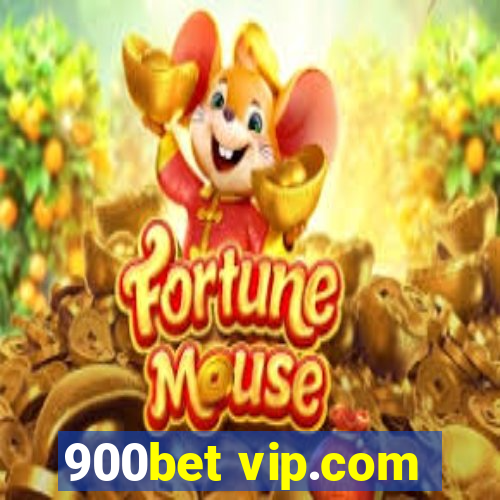 900bet vip.com