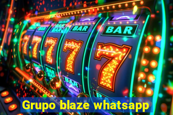 Grupo blaze whatsapp