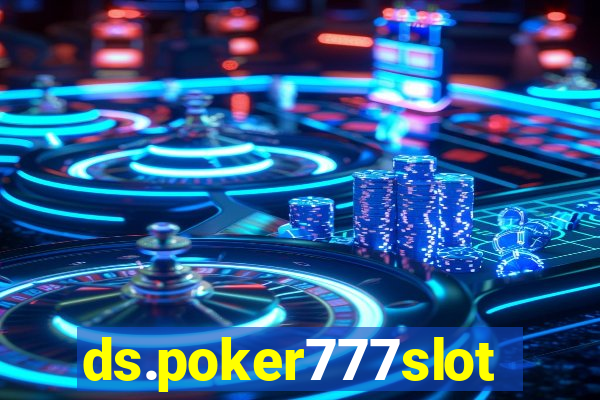 ds.poker777slots.com