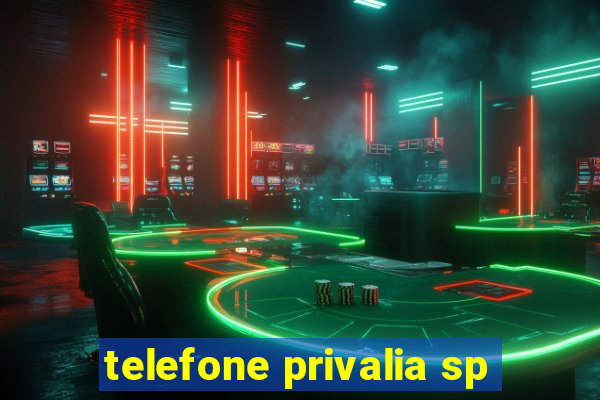 telefone privalia sp