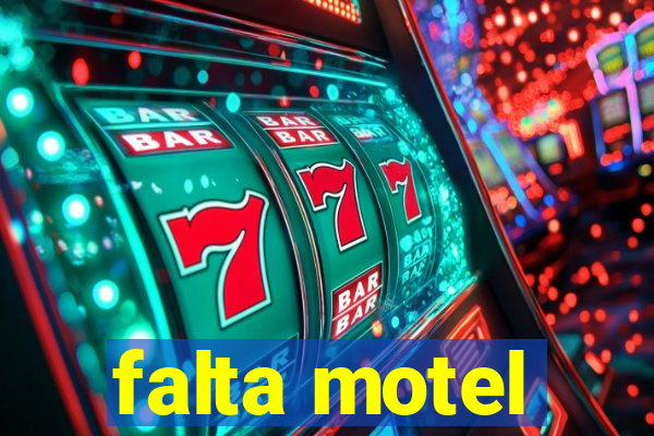 falta motel