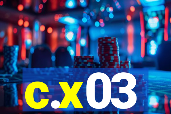 c.x03