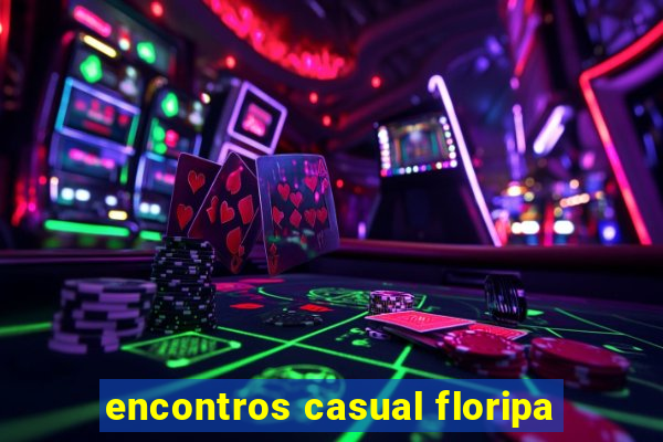 encontros casual floripa