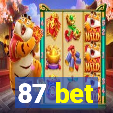 87 bet