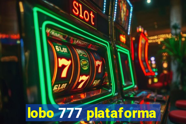 lobo 777 plataforma