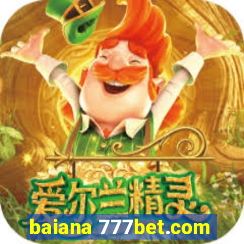 baiana 777bet.com