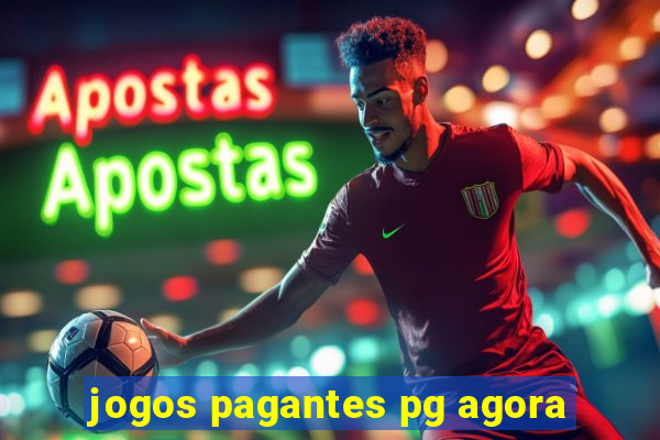 jogos pagantes pg agora