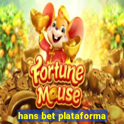 hans bet plataforma