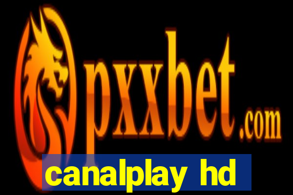 canalplay hd