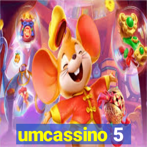 umcassino 5