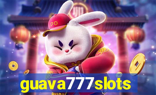 guava777slots