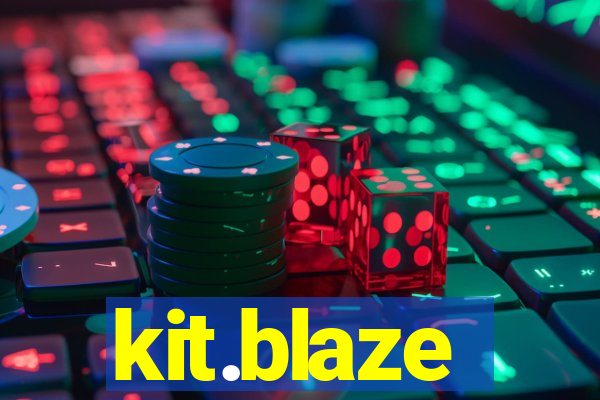 kit.blaze