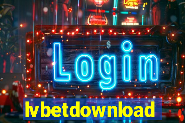 lvbetdownload