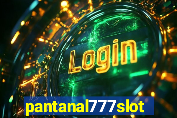 pantanal777slots.com