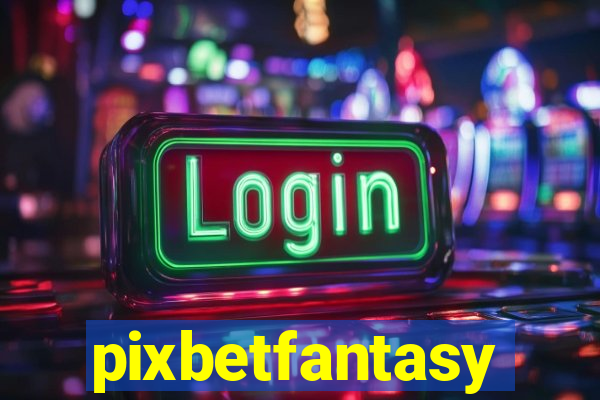 pixbetfantasy