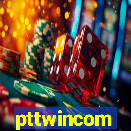 pttwincom