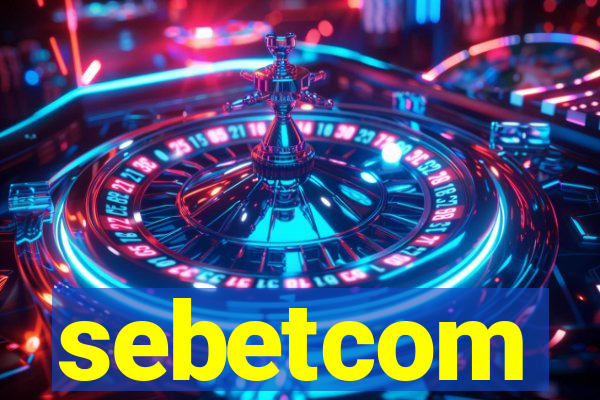 sebetcom