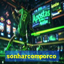 sonharcomporco