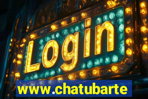 www.chatubarte