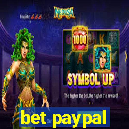 bet paypal