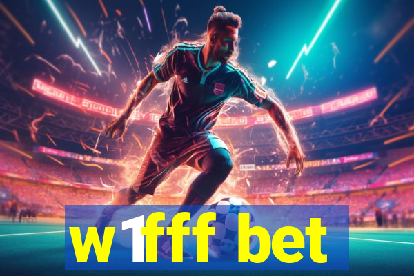 w1fff bet