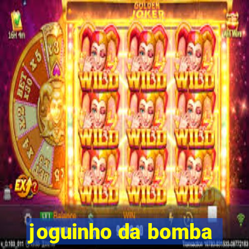 joguinho da bomba