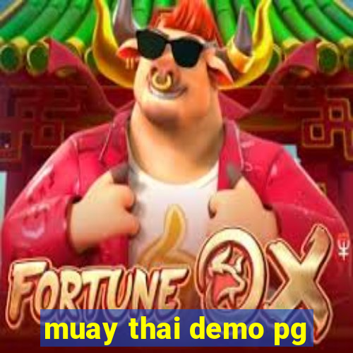 muay thai demo pg