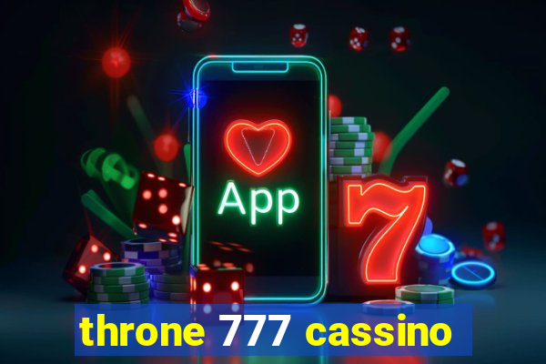 throne 777 cassino