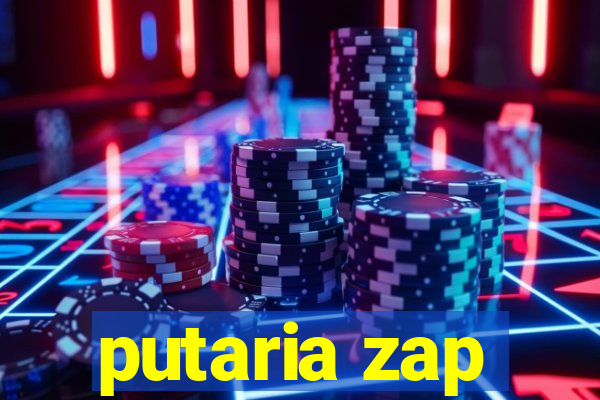 putaria zap