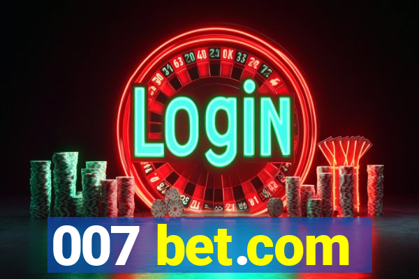 007 bet.com