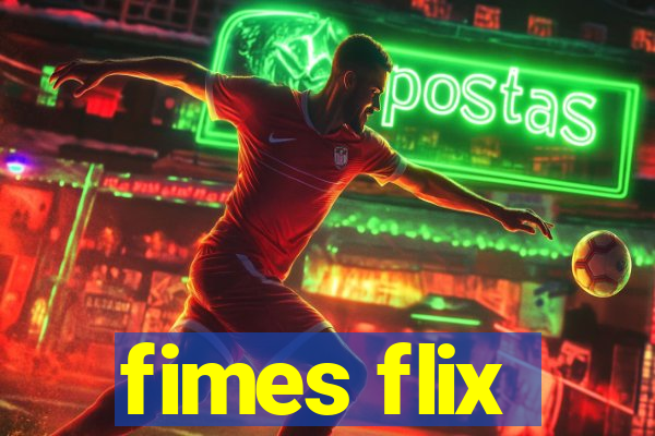 fimes flix