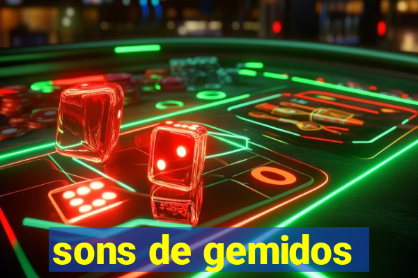 sons de gemidos