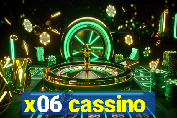 x06 cassino
