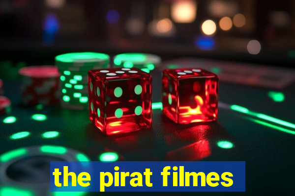 the pirat filmes