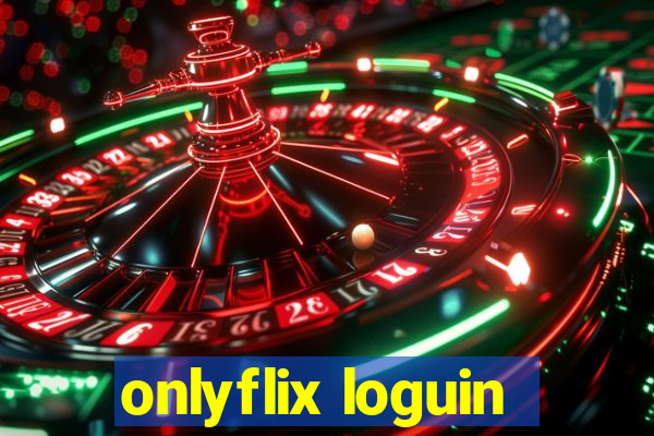 onlyflix loguin