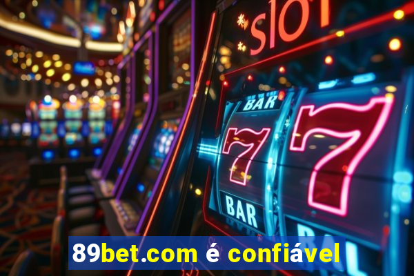 89bet.com é confiável