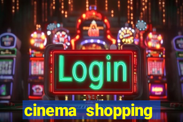 cinema shopping conquista sul