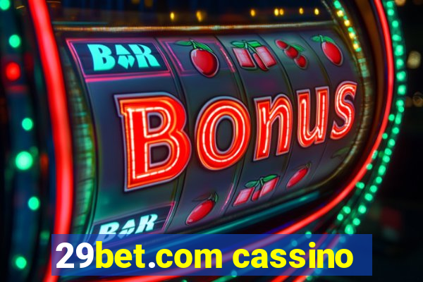 29bet.com cassino