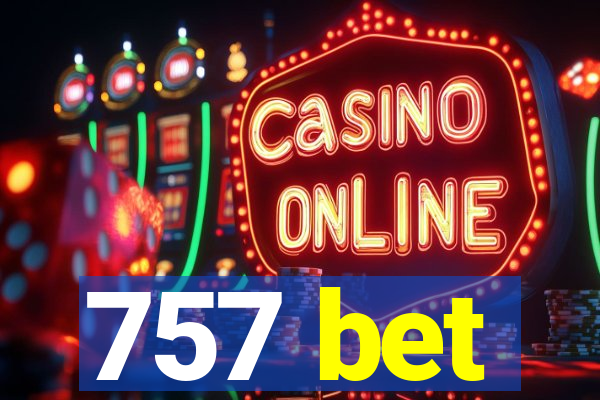757 bet