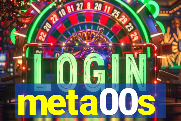 meta00s