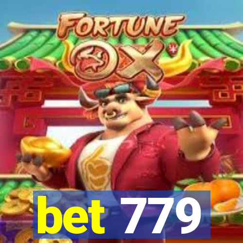 bet 779