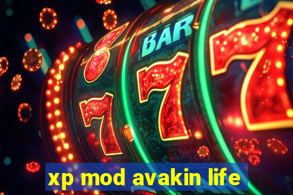 xp mod avakin life