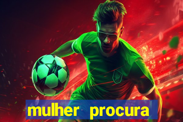 mulher procura homem na bahia