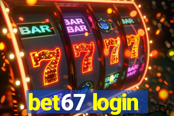 bet67 login